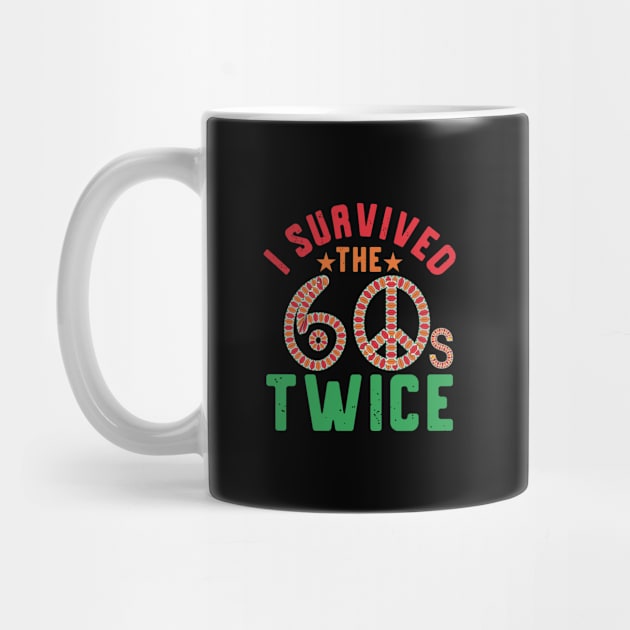 i survived the sixties twice by sk99